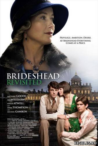 Возвращение в Брайдсхед / Brideshead Revisited (2008)