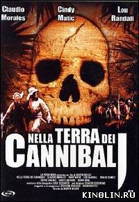 Land Of Death / Nella Terra Dei Cannibali / Земля Каннибалов (2003)